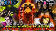 ILAA!! 3 JIWA KUROHIGE D XEBEC! MYTHICAL ZOAN KRAKEN! PERANG KLAN D.. SHANKS IMU LUFFY TEACH PECAH