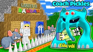 TÔ GÀ THỬ THÁCH 24H XÂY NHÀ AN TOÀN CHỐNG VOI QUỶ COACH PICLKES TRONG MINECRAFT GARTEN OF BANBAN