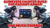 GUINEVERE COUNTER BUILD FOR RADIANT ARMOR - HAPPY 14K SUBS FACE REVEAL AGAIN - TUTORIAL - MLBB