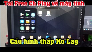 Cách tải CH Play về máy tính | Cách tải ứng dụng trên CH Play trên máy tính