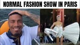 Normal Fashion Show In Paris...