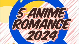 5 anine romance 2024