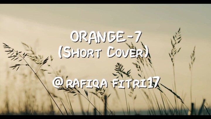 ORANGE-7 (SHORT COVER)