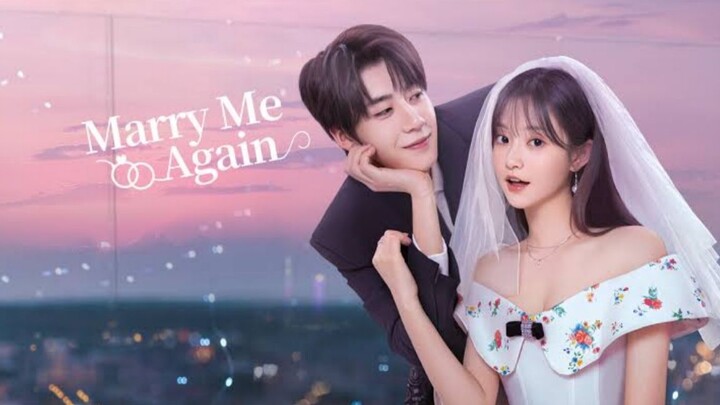 🇨🇳Full Version | Marry me again (2025) eng sub