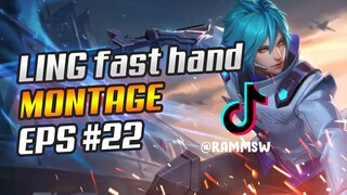 INSANE HAND SPEED LING MONTAGE #22 | BEST MOMENTS 4 PEDANG, SAVAGE, MANIAC - MOBILE LEGENDS