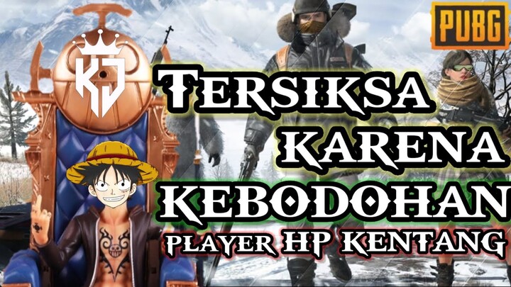 TERSIKSANYA PLAYER HP KENTANG KARENA KEBODOHAN SENDIRI
