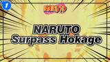 NARUTO|【Epic/Naruto】My dream is to surpass Hokage_1
