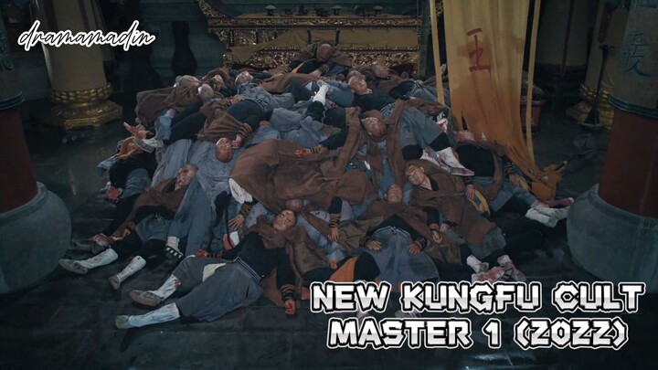 TUMPUKAN M4YAT ANGGOTA SEKTE (NEW KUNGFU CULT MASTER 1 2022)