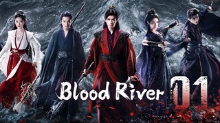 🇨🇳𝔼ℙ𝕊 1 | Blood River (2025)[EngSub]