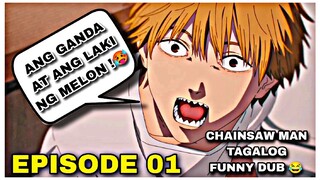 (ANG LAKI🥵)| Chainsaw Man Tagalog Funny Dub Episode 01| 😂🥵