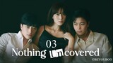 🇰🇷 Nothing Uncovered (2024) Episode 3 (Eng Subs HD)