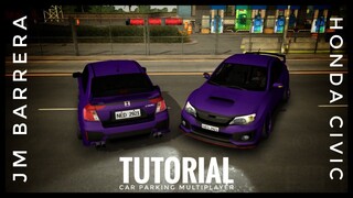 JM BARRERA HONDA CIVIC TUTORIAL | Brusko Bros | Car Parking Multiplayer | zeti