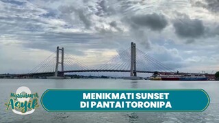 NGABUBURIT ASYIK: Menikmati Pantai Toronipa Sembari Tunggu Berbuka Puasa & Berburu Takjil