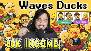 WAVESDUCKS PLAY TO EARN GAME PWEDE KUMITA HABANG WALANG GINAGAWA! 80K A MONTH PWEDE MO KITAIN!