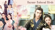 EP.24 BAZAAR BELOVED BIRDS FINALE ENG-SUB