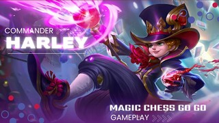 HARLEY (COMMANDER) | GAMEPLAY | MAGIC CHESS GO GO | MCGG