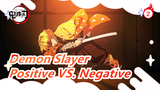 [Demon Slayer/MAD Gambaran Tangan] Positif VS. Negatif_A2