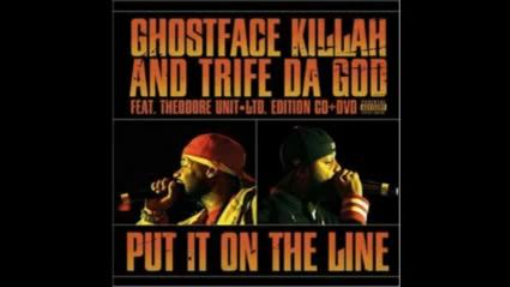 Ghostface Killah & Trife Da God -  Put It On The Line FULL ALBUM