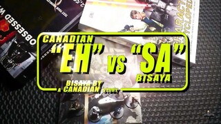 How to use the Canadian "EH" and its Bisaya Counterpart "SA"