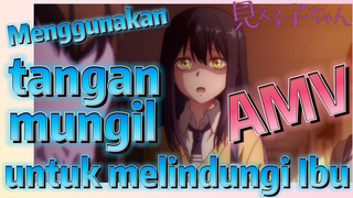 [Mieruko-chan] AMV | Menggunakan tangan mungil untuk melindungi Ibu