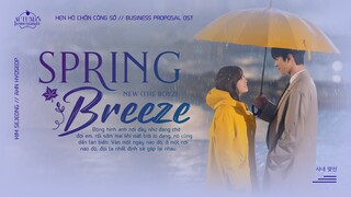 VI/EN ：Spring Breeze – NEW (THE BOYZ)｜봄바람처럼 날 찾아와｜《Business Proposal》Hẹn Hò Chốn Công Sở OST