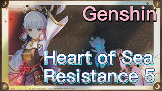 Heart of Sea Resistance 5