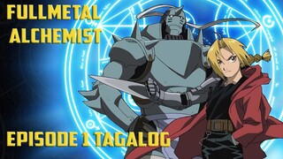 FULLMETAL ALCHEMIST EPISODE 1 TAGALOG RECAPS