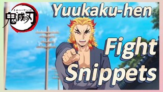 Yuukaku-hen Fight Snippets