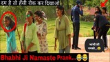 Bhabhi JI  Namaste prank On Random Girls😂 | Hindi Pranks | Funny Pranks | BS PRANK