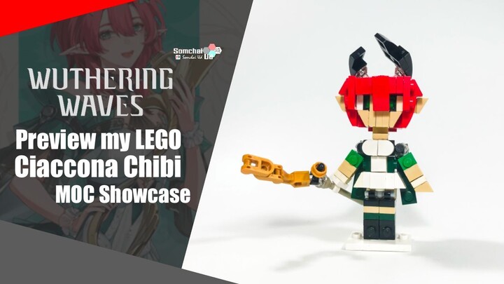Preview my LEGO Wuthering Waves Ciaccona Chibi | Somchai Ud