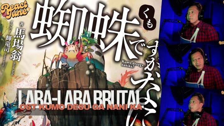 OST ANIME! LABA-LABA BRUTAL (Kumo Desu ga Nani ka)