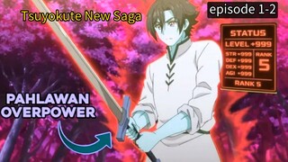 aku cerita Tsuyokute New Saga episode 2