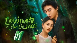 Loving the Lie - Episode 1 [Eng Sub]