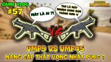 GVlog 57 | UMP9 vs UMP45 BẢN NÂNG CẤP THẤT VỌNG NHẤT PUBG ?
