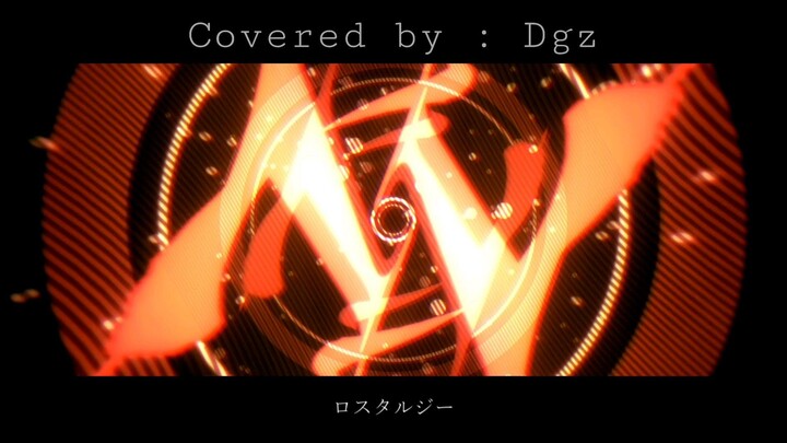 Lostalgie / Cover【Dgz】