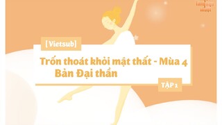 [Vietsub] Trốn Thoát Khỏi Mật Thất - Bản Đại Thần - Mùa 4 - Tập 1