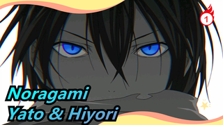 [Noragami] Yato & Hiyori --- Aku Akan Sangat Merindukanmu_1