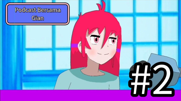 Podcast bersama Gian - Episode 2 - Lelucon Tim Beat Standar