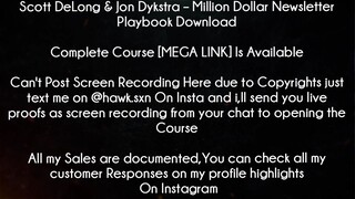 Scott DeLong & Jon Dykstra Course Million Dollar Newsletter Playbook Download