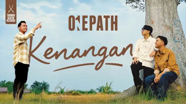ONE PATH - KENANGAN (Official Music Video)(1080P_HD)