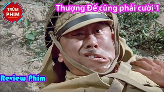 [Trùm Phim Review] Đến Thượng Đế Cũng Không Nhịn Nổi Cười sái quai hàm 1