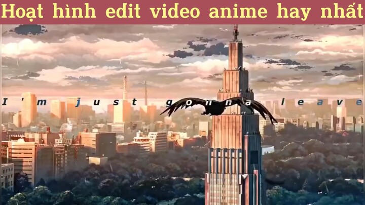 Hoạt hình edit video anime hay nhất