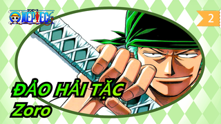 [ĐẢO HẢI TẶC/Hoành tráng/Mashup] Zoro--- Kiếm sĩ mạnh nhất thế giới_2