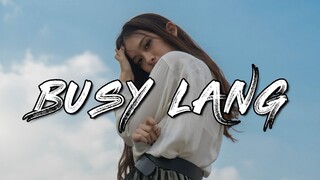 Yamada - Busy Lang feat. Peetza | Magiging busy lang Pag ikaw ang katabi