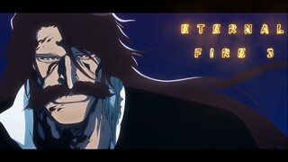 [BLEACH AMV] - Eternal Fire 3 - "The Master"