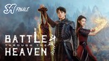 🇨🇳 EP 34 FINALE | Battle Through the Heaven (2023) [Eng Sub]