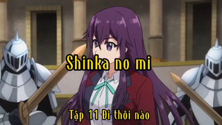 Shinka no mi_Tập 11 Đi thôi nào