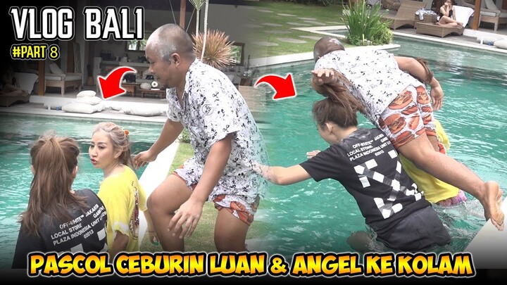 PASCOL CEBURIN Luan & ANGEL KE KOLAM!!