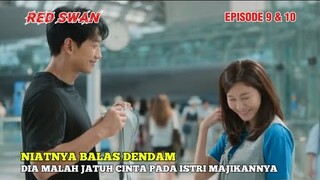 Red Swan Episode 9 & 10 ~ Pengorbanan Seorang Pengawal Demi Menyelamatkan Wanita Yang Dicintai