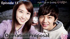 Operation Proposal Ep 13